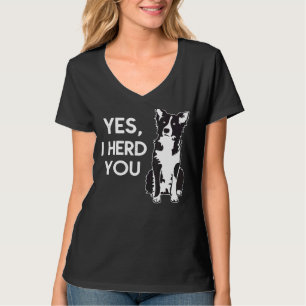 Australian Shepherd Herding Dog  I Herd You Mom Da T-Shirt