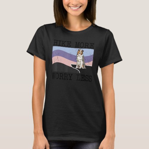 Australian Shepherd Hike More Worry Less Graphic H T_Shirt