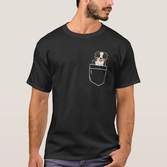 Australian Shepherd In Pocket   Australian Shepher T-Shirt (Front)