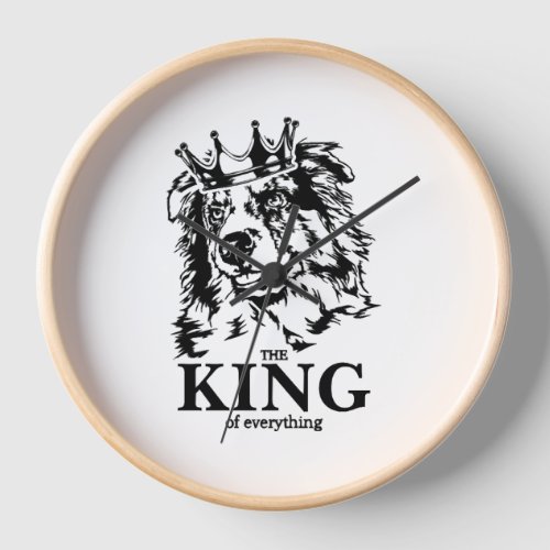 Australian Shepherd King of Everything dog dad Clock