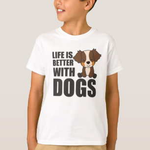 Australian Shepherd Life Is Better With Dogs T-Shirt