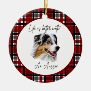 Australian Shepherd "Life's Better" Buffalo Check Ceramic Ornament