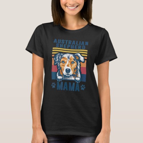 Australian Shepherd Mama Mother Retro  Dog Mom 1 T_Shirt