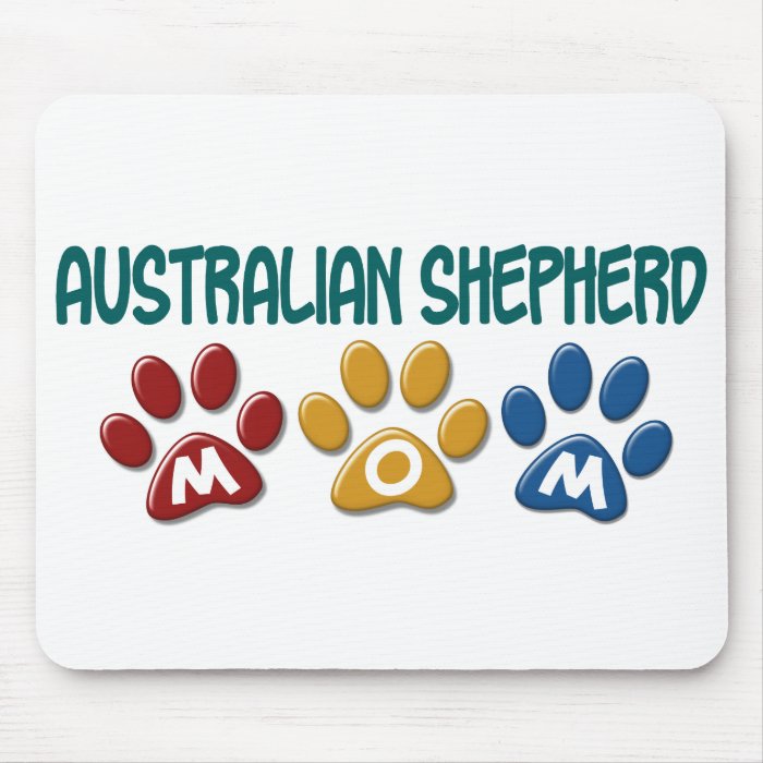 AUSTRALIAN SHEPHERD MOM Paw Print Mouse Mat