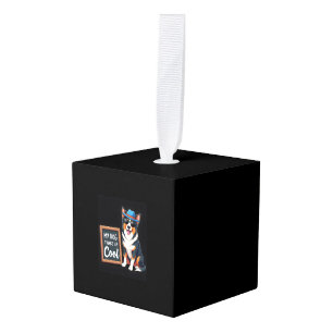 Australian Shepherd My Dog Thinks I'm Cool For Dog Cube Ornament