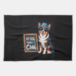 Australian Shepherd My Dog Thinks I&#39;m Cool For Dog Kitchen Towel