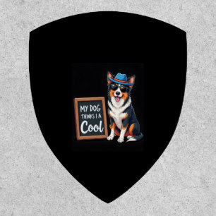 Australian Shepherd My Dog Thinks I'm Cool For Dog Patch