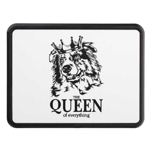Australian Shepherd Queen Everything dog mom Hitch Cover
