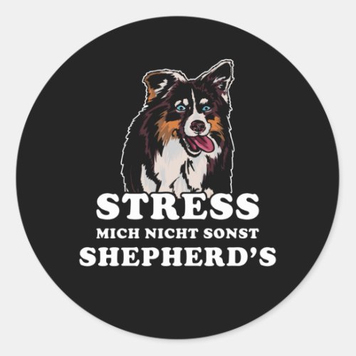 Australian Shepherd Saying Classic Round Sticker