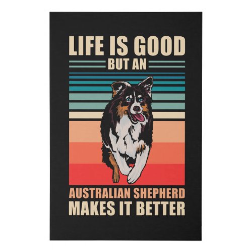 Australian Shepherd Saying Faux Canvas Print