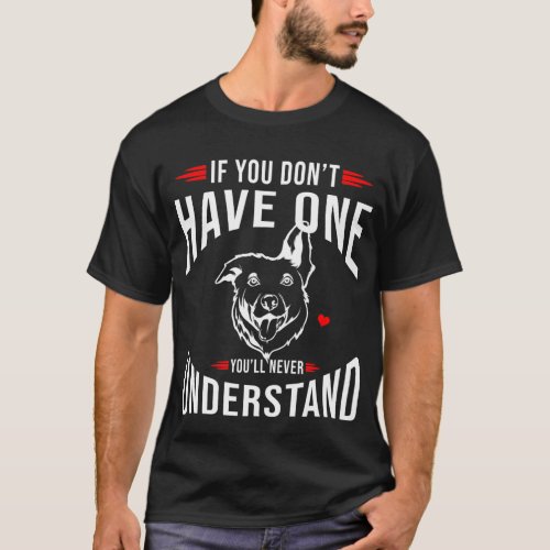 Australian Shepherd Sayings T_Shirt
