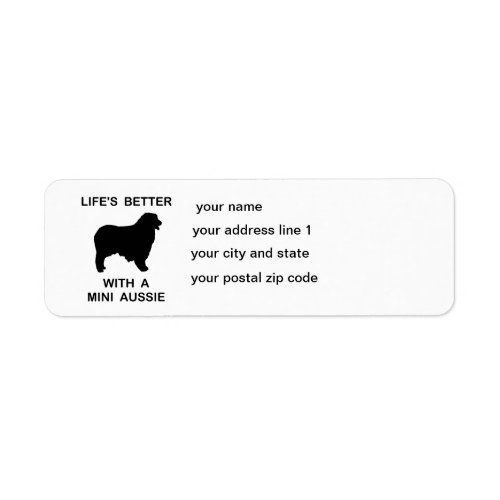 Australian Shepherd silhouette lifes better Label