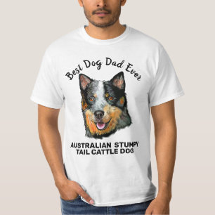 Australian stumpy tail cattle dog best dog dad T-Shirt