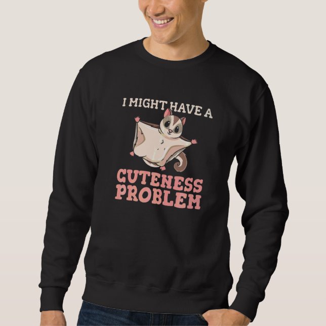 Australian Sugar Glider For A Sugar Glider Owner   Sweatshirt (Front)