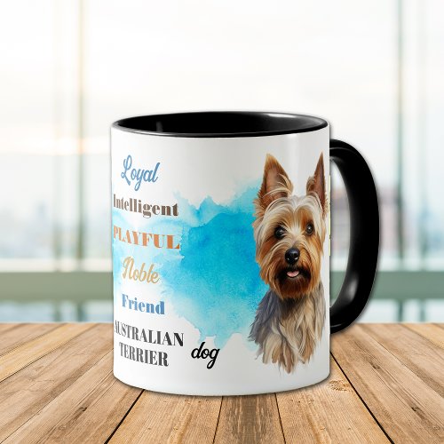 Australian Terrier Dog Loyal Friend Mug