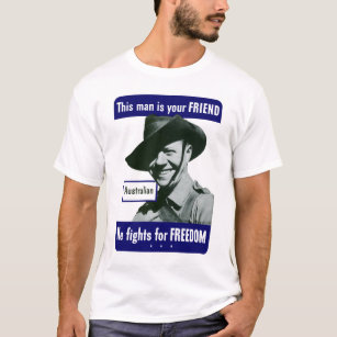 Australian -- This Man Is Your Friend T-Shirt