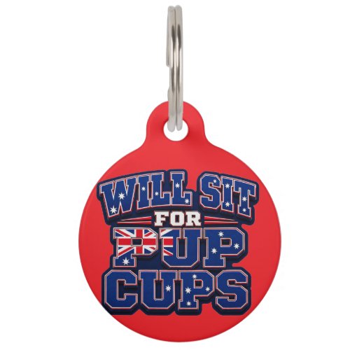 Australian Will Sit For Pup Cups Dog Tag