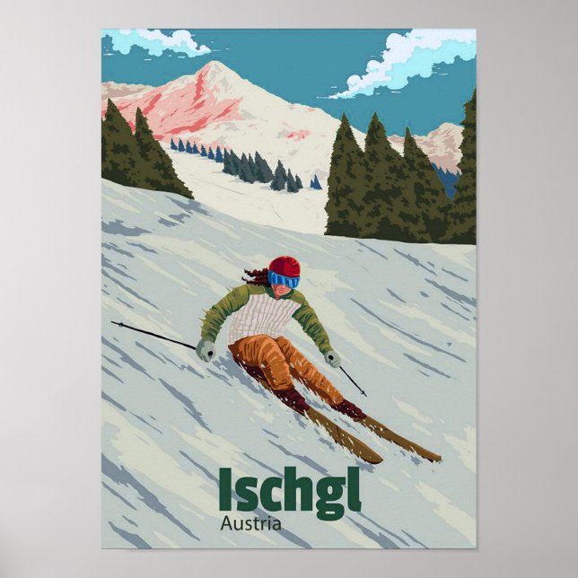 " Austria: 2000s/today Tyrol - ISCHGL trip Poster (Front)