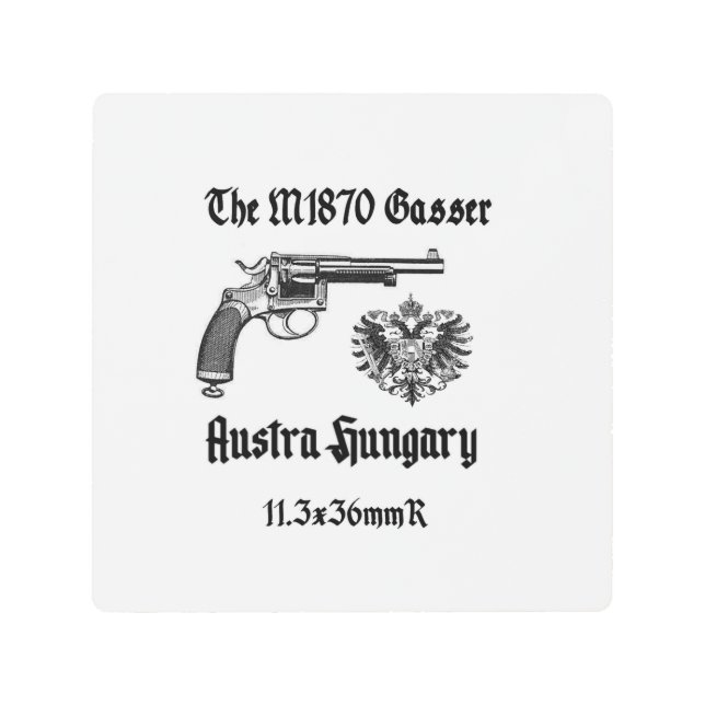 Austria-Hungary Gasser revolver WWI Metal Print (Front)