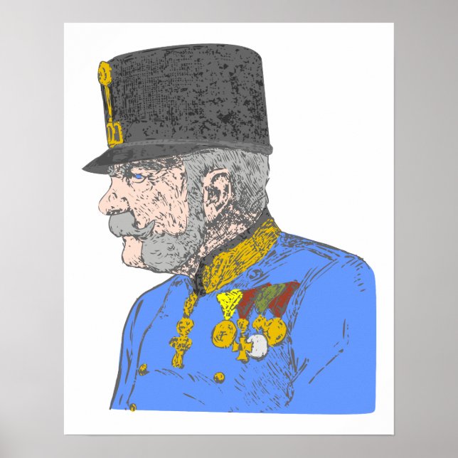Austria Kaiser Habsburg Franz Joseph Poster (Front)