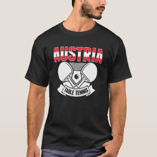 Austria Ping Pong Austrian Table Tennis Supporte T-Shirt