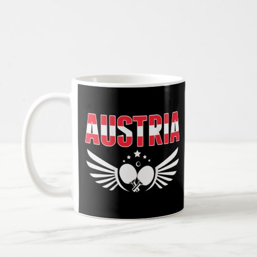 Austria Table Tennis  Support Austrian Ping Pong T Coffee Mug