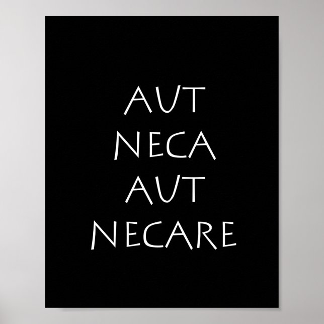 Aut neca aut necare poster (Front)
