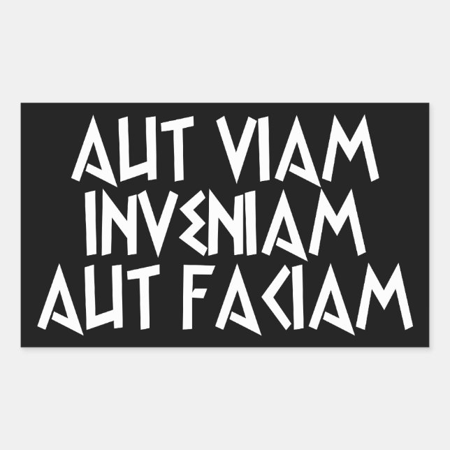aut viam inveniam aut faciam rectangular sticker (Front)