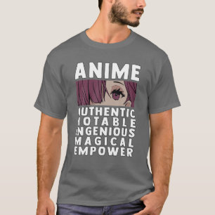 Authenthic, Notable, Ingenious, Magical, Empower - T-Shirt