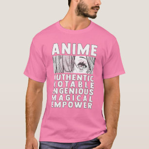 Authenthic, Notable, Ingenious, Magical, Empower - T-Shirt