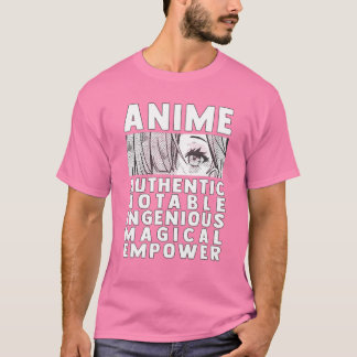 Authenthic, Notable, Ingenious, Magical, Empower - T-Shirt