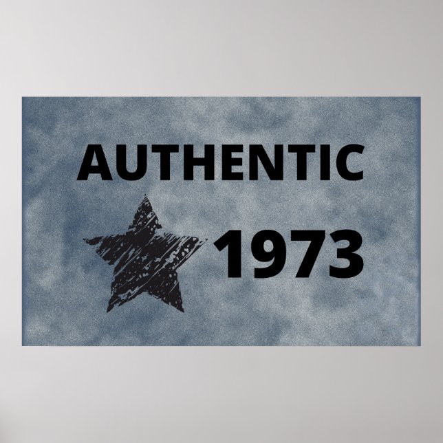 Authentic 1973 Vintage Birthday with Grunge Star  Poster (Front)