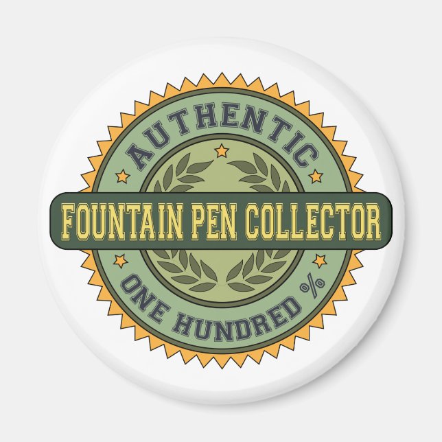 Authentic Fountain Pen Collector Magnet (Front)