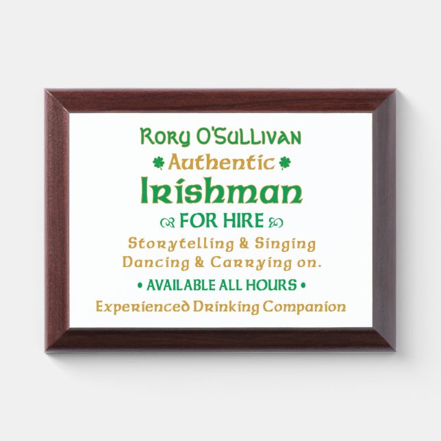 Authentic Irishman For Hire Funny Custom Award Plaque (Horizontal)
