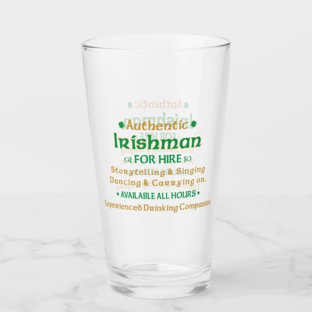 Authentic Irishman For Hire Funny Glass (Front)