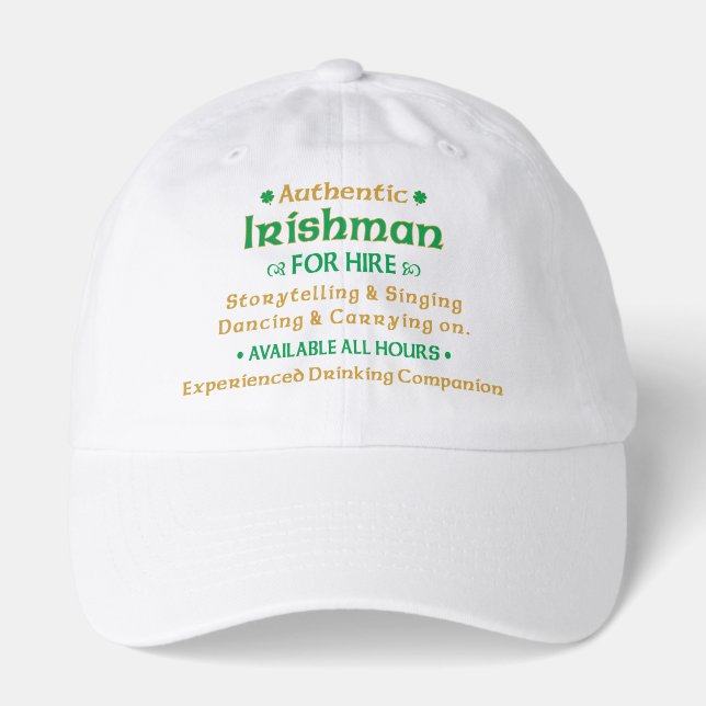 Authentic Irishman For Hire Funny Hat (Front)