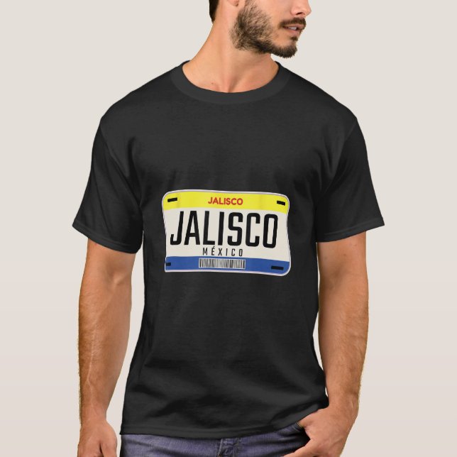 Authentic Jalisco Mexico License Plate Mexican Cul T-Shirt (Front)