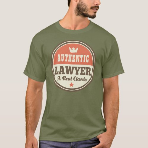 Authentic Lawyer Funny Gift T_Shirt