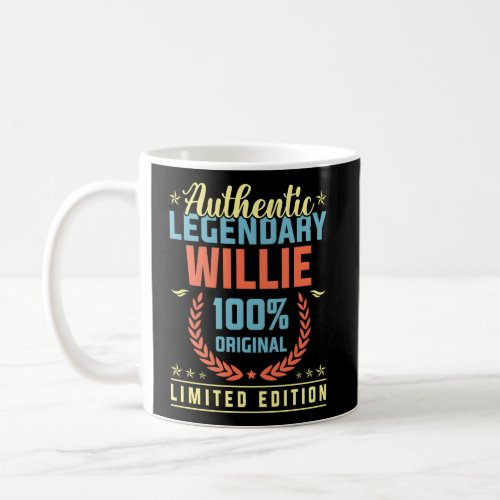 Authentic Legendary Willie Original Name Humor Coffee Mug