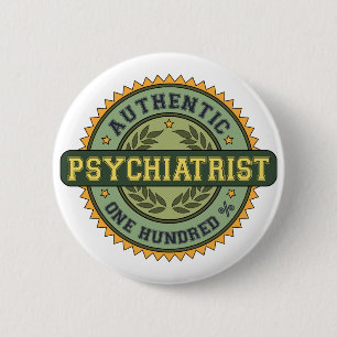 Authentic Psychiatrist Pinback Button