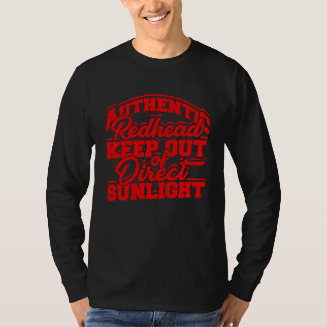 Authentic redhead keep out of direct sunlight  Red T-Shirt (Front)