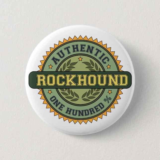 Authentic Rockhound Pinback Button (Front)