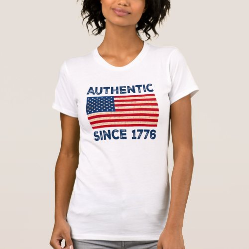 Authentic Since 1776 T_Shirt