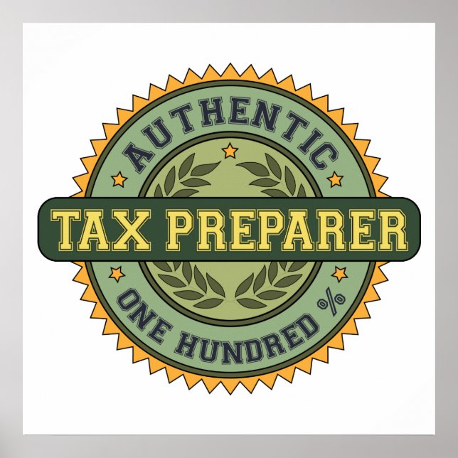 Authentic Tax Preparer Poster (Front)