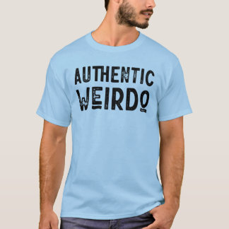 Authentic Weirdo - Black T-Shirt
