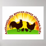 Authentically Proven Crazy Chicken Lady Poster