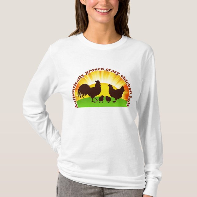 Authentically proven crazy chicken lady T-Shirt (Front)