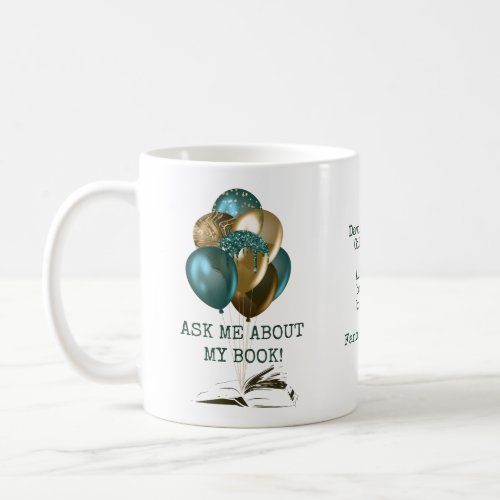 Author ask Me About My Book Coffee Mug