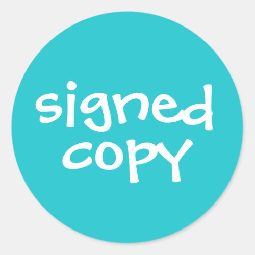 Author Book Signed Copy Blue Teal Classic Round Sticker