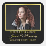 Author Book Signing Writer Photo Signed Copy Black Square Sticker at Zazzle